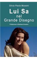 Lui Sa: nel Grande Disegno