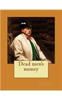 Dead men's money