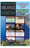 Mediterranean Diet Megapack Collection: Four Books in One! Tons of Recipes For a Healthy Heart and Lifestyle