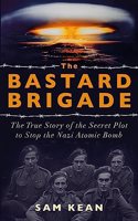 The Bastard Brigade