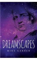 Dreamscapes