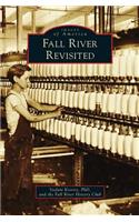 Fall River Revisited: (English)