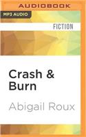 Crash & Burn
