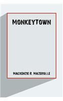 Monkeytown