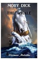 Moby Dick or The Whale