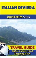 Italian Riviera Travel Guide (Quick Trips Series)
