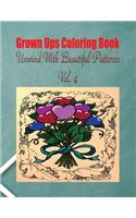Grown Ups Coloring Book Unwind With Beautiful Patterns Vol. 4 Mandalas
