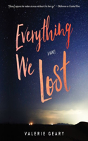 Everything We Lost Lib/E