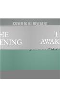 The Awakening