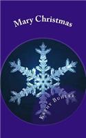 Mary Christmas: (English)