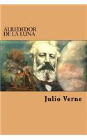 Alrededor de la Luna (Spanish Edition)