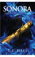 Sonora and the Scroll of Alexandria (Book #2)