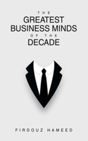 Greatest Business Minds of the Decade