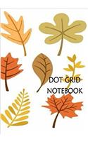 Dot Grid Notebook Autumnal Leaves: 110 Dot Grid Pages