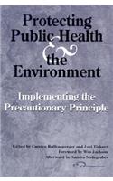 Protecting Public Health and the Environment