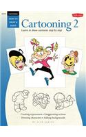 Cartooning: Cartooning: Book 2