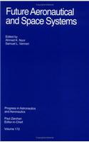 Future Aeronautical and Space Systems