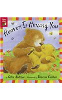 Heaven Is Having You