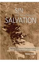 Sin and the Unfolding of Salvation - Theological Lectures from Spurgeon's Pastors' College