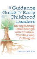 A Guidance Guide for Early Childhood Leaders