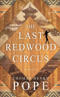 Last Redwood Circus