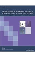 Electromagnetic Interference Issues in Power Electronics and Power Systems