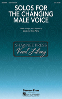 Solos for the Changing Male Voice