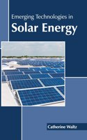 Emerging Technologies in Solar Energy