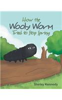 How the Wooly Worm Tried to Stop Spring