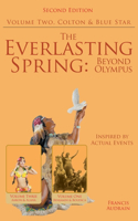 The Everlasting Spring: Beyond Olympus: Colton and Blue Star