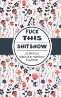 Fuck This Shit Show