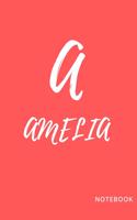Amelia: simple and basic well designed notebook; red pinky color for females (women and girls) features the letter Aand customise only for you Ameila.