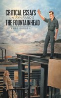 Critical Essays on Ayn Rand's the Fountainhead