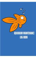 Aquarium Maintenance Log Book