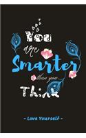 You are Smarter than you Think