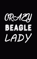 Crazy Beagle Lady