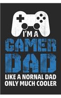 I am a Gamer dad looks like a normal dad only much cooler