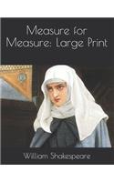 Measure for Measure: Large Print
