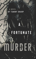 Fortunate Murder