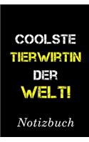 Coolste Tierwirtin Der Welt Notizbuch: - Notizbuch mit 110 linierten Seiten - Format 6x9 DIN A5 - Soft cover matt -