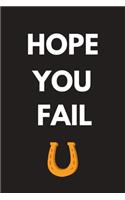 Hope You Fail