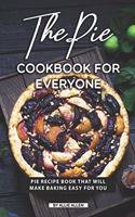 The Pie Cookbook for Everyone