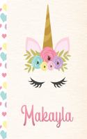 Makayla: Personalized Unicorn Journal For Girls - 8.5x11 110 Pages Notebook/Diary With Pink Name