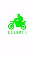 Logbuch: Tourenbuch für Motorradfahrer - Neon Grün