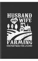 Husband and Wife Farming Partners for Life