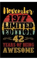 November 1977 Limited Edition 42 Years Of Being Awesome