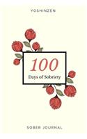 100 Days Of Sobriety Sober Journal - Guided Journal With Daily Reflections