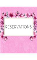 Reservations: Pink Magnolia Flowers -Restaurant Reservation Book - Guest Booking Diary - Hostess Table Log Journal - Record and Tracking for Restaurants