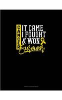 Cancer, It Came I Fought And Won - Survivor: Genkouyoushi Notebook(729 Genkouyoushi Notebook)
