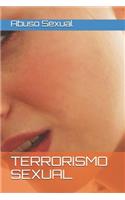 Terrorismo Sexual